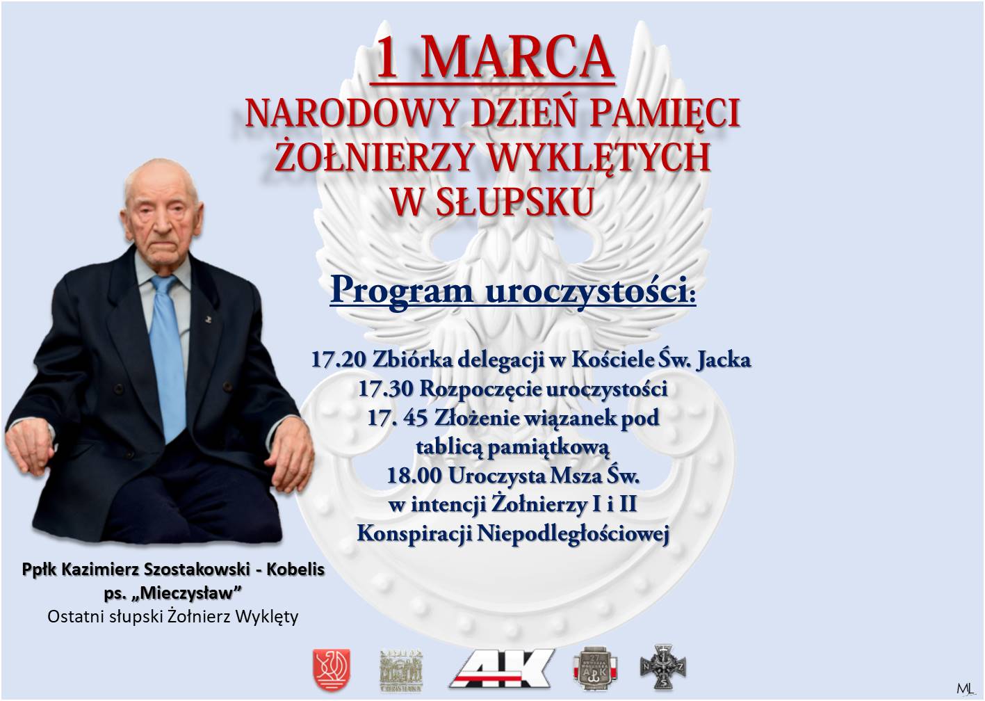 Na zdjęciu widzimy sylwetkę ppłk Kazimierza Szostakowskiego - Kobelisa ps. Mieczysław, ostatniego słupskiego Żołnierza Wyklętego wraz z zapowiedzią uroczystości zgodnie z treścią artykułu