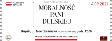 Baner do wydarzenia Gabriela Zapolska Moralność Pani Dulskiej Słupsk, Nowobramska obok tramwaju godz.12.00