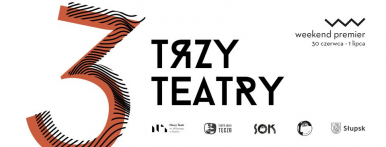 grafika wydarzenia na białym tle duża liczba trzy w kolorze brązowym i napis Trzy Teatry weekend premier