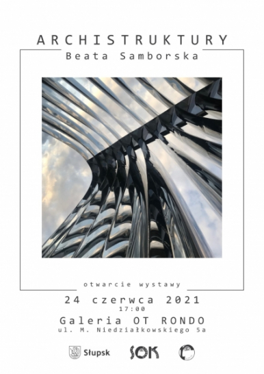 Plakat z abstrakcyjnym zdjęciem architektury miejsce i czas wernisażu tak jak w tekście