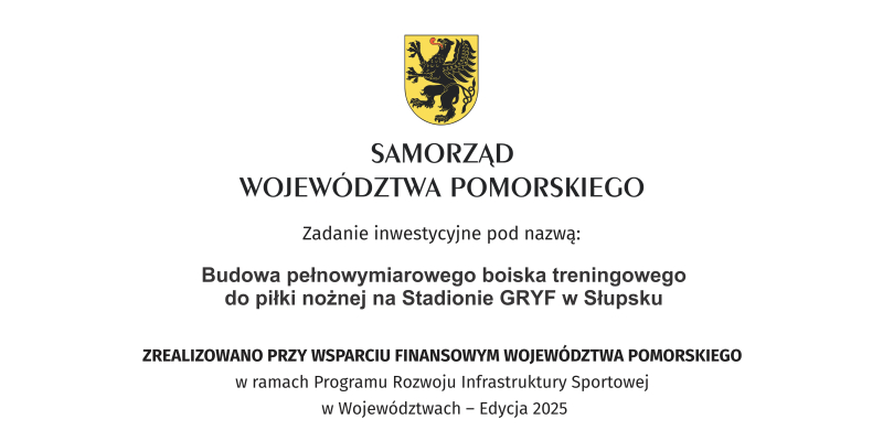 tablica informacyjna projektu Budowa pełnowymiarowego boiska treningowego do piłki nożnej na Stadionie GRYF w Słupsku 2