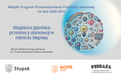 Plakat dotyczący diagnozy przemocy domowej w Słupsku