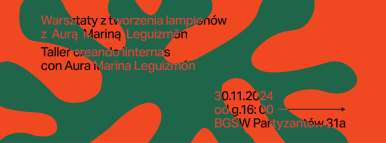 grafika w kolorach pomarańczowym i zielonym z napisami w języku polskim i hiszpańskim dot. warsztatów tworzenia lampionów