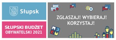Baner SBO 2021 - logo Słupska, napis Słupski Budżet Obywatelski 2021, napisy ZGŁASZAJ, WYBIERAJ, KORZYSTAJ, grafiki kalendarza, rąk, puzzli, pieniędzy
