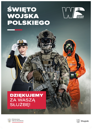 Plakat, Święto Wojska Polskiego , z napisem DZIĘKUJEMY ZA WASZĄ SŁUŻBĘ oraz wizerunki trzech żołnierzy reprezentujących różne rodzaje sił zbrojnych