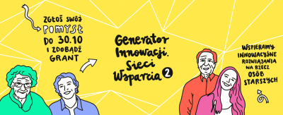 Grafika - banner akcji Generator Innowacji Sieci Wsparcia. Cztery postacie na żółtym tle, czarne napisy.