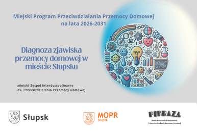 Plakat dotyczący diagnozy przemocy domowej w Słupsku