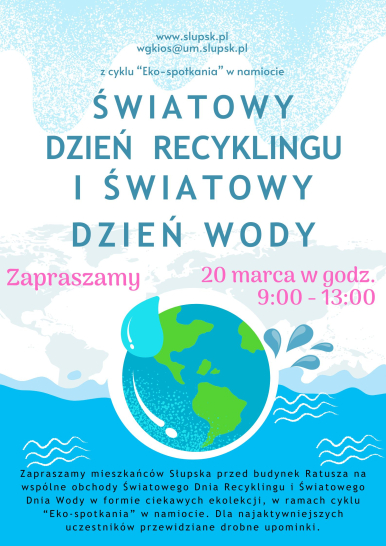 plakat promujący obchody Światowego Dnia Recyklingu i Dnia Wody