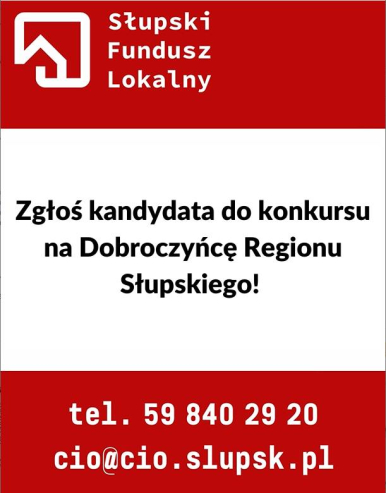 Na zdjęciu widać plakat z Konkursu na Dobroczyńcę Regionu Słupskiego z danymi jak w treści artykułu