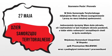 Na zdjęciu widzimy życzenia z okazji Dnia Samorządu Teryteriolnego od Pana ppłk Przemysława Majewskiego Wojskowego Komendanta Uzupełnień