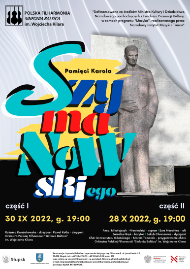 plakat z sylwetką K. Szymanowskiego w tle oraz datą miejscem koncertu, informacja o dofinansowaniu ze środków MKiDN