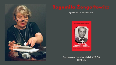 Na zdjęciu autorka i okładka drugiego wydania książki o Gwidonie Boruckim.