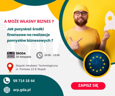 Jak pozyskać środki finansowe na realizacje pomysłów biznesowych?