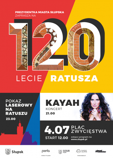 plakat wydarzenia 120 lat Ratusza, w tle zdjęcie /kayah i informacja o koncercie o godz. 21:00 oraz pokazie laserowym na budynku Ratusza  o godz. 23:00 w dniu 4 lipca 2021 na Placu zwycięstwa