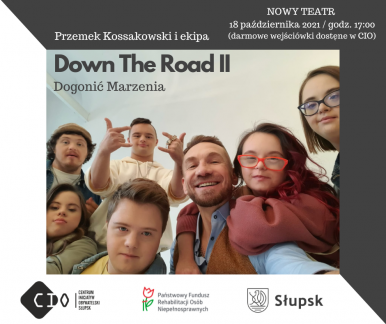 zdjęcie przedstawia uczestników II edycji programu Down the Road oraz Przemysława Kossakowskiego ( źrodło. opracowanie CIO)