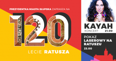 Plakat z napisem 120 lat Ratusza, Konert Kayah i pokaz laserowy 4lipca 2021, Plac Zwycięstwa
