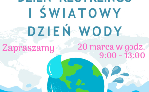 plakat promujący obchody Światowego Dnia Recyklingu i Dnia Wody