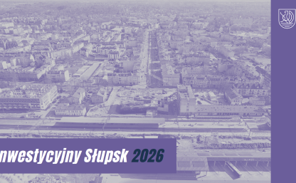 Grafiia w kolorze filetowym, napis Inwestycyjny Słupsk 2026