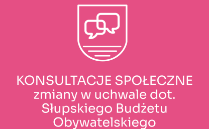 różowe tło, logo DIALOGU, napis "Konsultacje społeczne zmiany w uchwale dot. Słupskiego Budżetu Obywatelskiego"