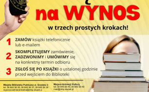 plakat akcji, u góry napis książka na wynos, po prawej dziecko trzymające książki, zasady opisane poniżej w tekście, adresy bibliotek